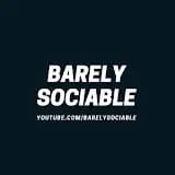 BarelySociable